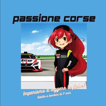 Paperback Passione Corse: Impariamo a leggere le fiabe! [Italian] Book