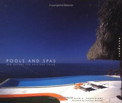 Paperback Pools and Spas: New Designs for Gracious Living Book