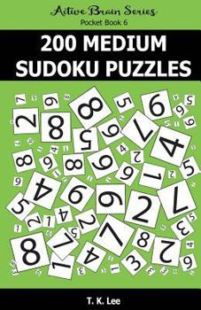 Paperback 200 Medium Sudoku Puzzles: Active Brain Series Pocket Book