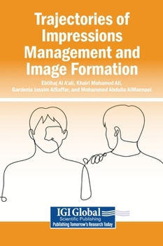Hardcover Trajectories of Impressions Management and Image Formation Book