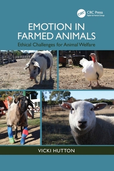 Paperback Emotion in Farmed Animals: Ethical Challenges for Animal Welfare Book