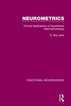 Paperback Neurometrics: Clinical Applications of Quantitative Electrophysiology Book