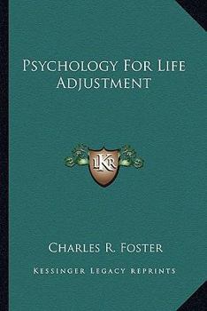 Paperback Psychology For Life Adjustment Book