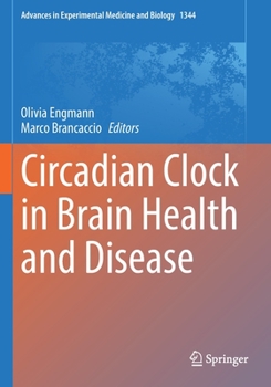 Paperback Circadian Clock in Brain Health and Disease Book