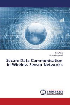 Paperback Secure Data Communication in Wireless Sensor Networks Book