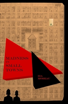 Madness in Small Towns - Book #2 of the Small Town Series