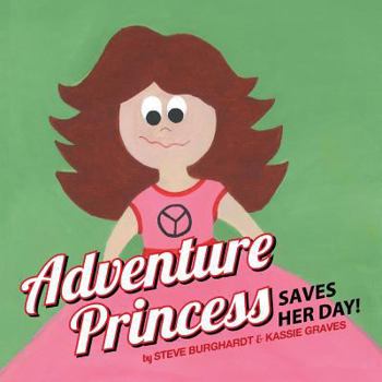 Paperback Adventure Princess Saves Her Day Book