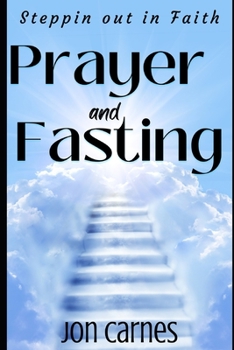 Paperback Stepping Out in Faith: A Prayer and Fasting Devotional Book