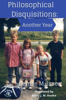 Paperback Philosophical Disquisitions: Another Year Book