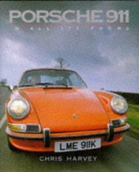 Hardcover Porsche 911 in All Its Forms Book