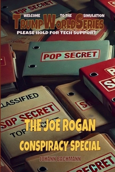 Paperback The Joe Rogan Conspiracy Special Book