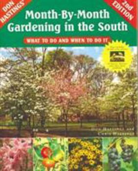 Paperback Month-By-Month Gardening in the South: What to Do and When to Do It Book