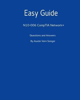 Paperback Easy Guide: N10-006 CompTIA Network+: Questions and Answers Book