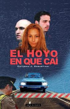 Paperback El Hoyo En Que CA [Spanish] Book