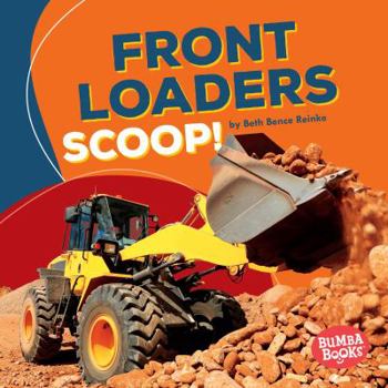 Library Binding Front Loaders Scoop! Book