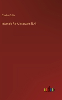 Hardcover Intervale Park, Intervale, N.H. Book