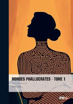 Paperback Mondes Phallocrates - Tome 1 [French] Book