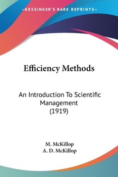 Paperback Efficiency Methods: An Introduction To Scientific Management (1919) Book