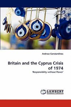 Paperback Britain and the Cyprus Crisis of 1974 Book