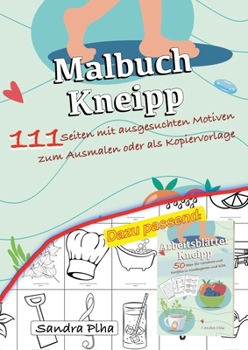 Paperback KitaFix Malbuch Kneipp: 111 Seiten mit ausgesuchten Motiven zum Ausmalen oder als Kopiervorlage [German] Book