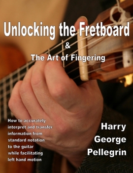 Paperback Unlocking the Fretboard & The Art of Fingering Book