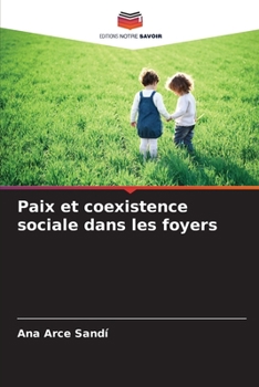 Paperback Paix et coexistence sociale dans les foyers [French] Book