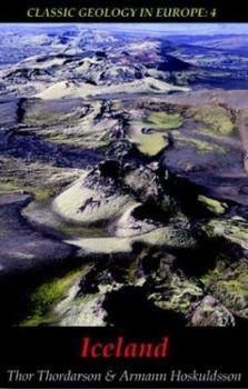 Iceland (Classic Geology in Europe 3)