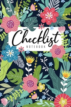 Checklist Notebook: Floral Watercolor Cover | To-Do List Notebook and Daily Task Manager with Checkboxes | Work Day Schedule Organizer Appointment ... Meal Planner (To-Do List Notebook & Dot Grid)