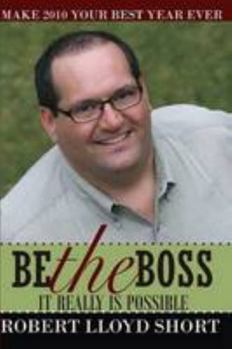 Paperback Be the Boss. . . It Really is Possible Book