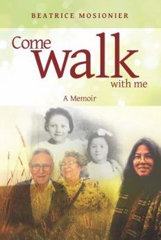 Paperback Come Walk with Me: A Memoir Book