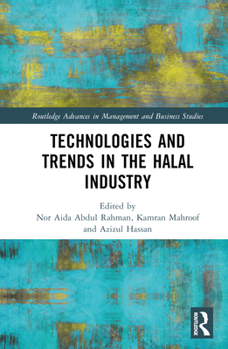 Hardcover Technologies and Trends in the Halal Industry Book