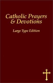 Hardcover Catholic Prayers & Devotions [Large Print] Book