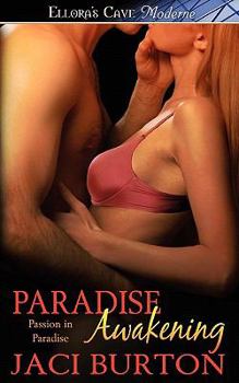Paradise Awakening - Book #1 of the Passion in Paradise