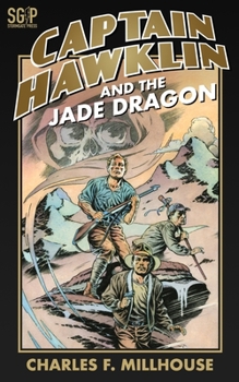 Captain Hawklin and the Jade Dragon - Book #4 of the Captain Hawklin Adventures