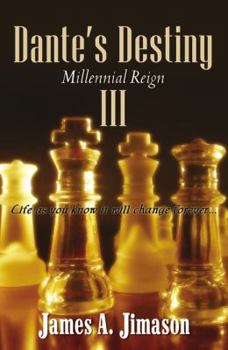 Paperback Dante's Destiny III: Millennial Reign Book