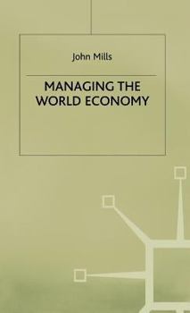 Hardcover Managing the World Economy Book