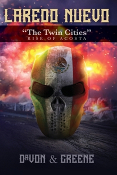 Paperback Laredo Nuevo: The Twin Cities Rise Of Acosta Book