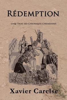 Paperback Redemption: Livre Trois des Chroniques Cyreneennes [French] Book