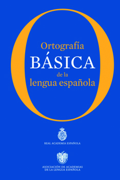 Paperback Ortograf?a B?sica de la Lengua Espa?ola [Spanish] Book