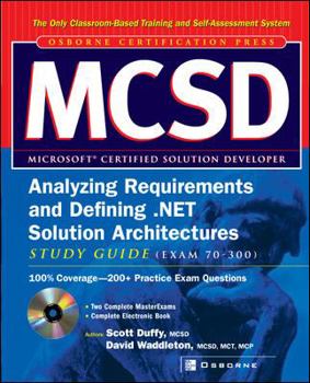 Paperback MCSD Analyzing Requirements and Defining .Net Solution Architectures Study Guide (Exam 70-300) [With CDROM] Book