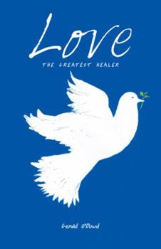 Paperback Love the Greatest Healer Book