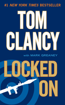 Locked On - Book #14 of the Jack Ryan Universe