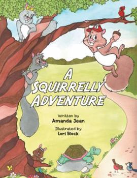 Paperback A Squirrelly Adventure Book