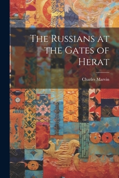 Paperback The Russians at the Gates of Herat Book