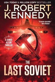 The Last Soviet - Book #31 of the James Acton Thrillers