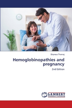 Paperback Hemoglobinopathies and pregnancy Book