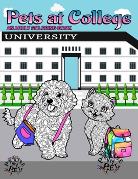 Paperback Pets at College: Adult Coloring Book