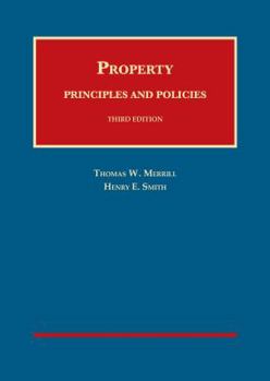 Hardcover Property: Principles and Policies (University Casebook Series) Book