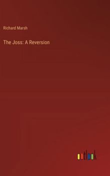 Hardcover The Joss: A Reversion Book