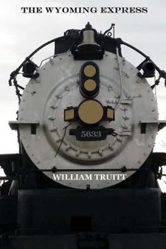 Paperback The Wyoming Express Book